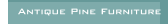 Antique Pine Furniture